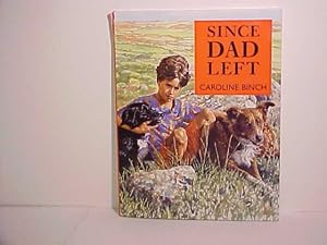 Seller image for Since Dad Left for sale by Gene The Book Peddler