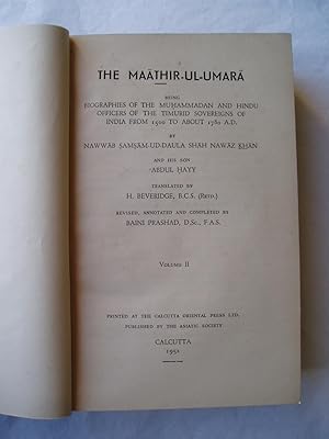 Seller image for The Maathir-ul-Umara being Biographies of the Muhammadan and Hindu Officers of the Timurid Sovereigns of India.,.Volume II for sale by Expatriate Bookshop of Denmark