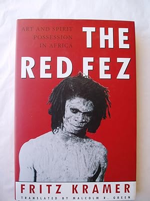 The Red Fez : Art and Spirit Possession in Africa