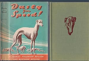 Image du vendeur pour DUSTY FOR SPEED! (Whippet) - First Edition Signed HC w/DJ mis en vente par Larimar Animal Books