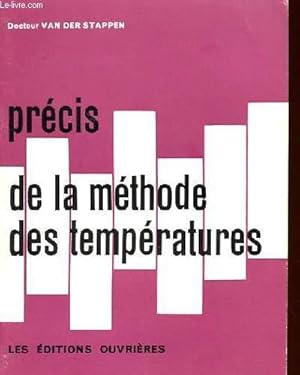 Seller image for PRECIS DE LA METHODE DES TEMPERATURES for sale by Le-Livre