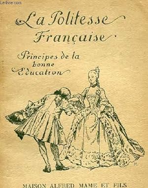Seller image for LA POLITESSE FRANCAISE for sale by Le-Livre