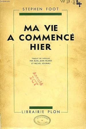 Seller image for MA VIE A COMMENCE HIER for sale by Le-Livre