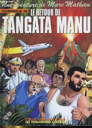 Seller image for LE RETOUR DE TANGATA MANU. UNE AVENTURE DE MARC MATHIEU for sale by Le-Livre