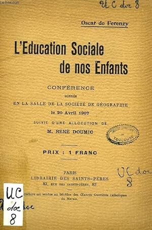 Seller image for L'EDUCATION SOCIALE DE NOS ENFANTS, CONFERENCE for sale by Le-Livre