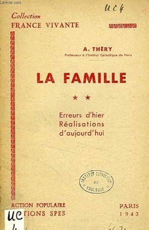 Bild des Verkufers fr LA FAMILLE, II, ERREURS D'HIER, REALISATIONS D'AUJOURD'HUI zum Verkauf von Le-Livre