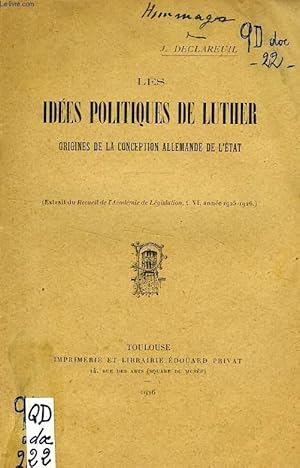 Imagen del vendedor de LES IDEES POLITIQUES DE LUTHER, ORIGINES DE LA CONCEPTION ALLEMANDE DE L'ETAT a la venta por Le-Livre