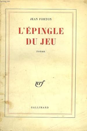 Image du vendeur pour L'EPINGLE DU JEU. mis en vente par Le-Livre