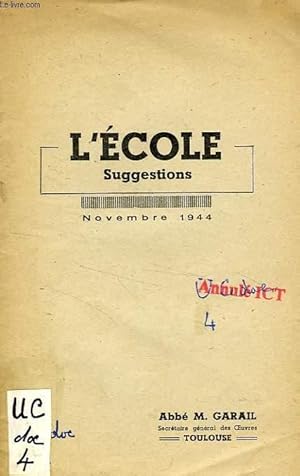 Imagen del vendedor de L'ECOLE, SUGGESTIONS a la venta por Le-Livre