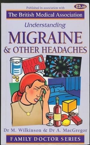 Seller image for Understanding Migraine and Other Headaches (Family Doctor Series) for sale by Sapience Bookstore