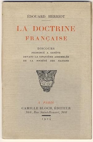 La doctrine française. Discours prononcé à Genève devant la cinquième assemblée de la Société des...