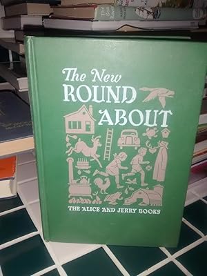 THE NEW ROUND ABOUT The Alice and Jerry Books