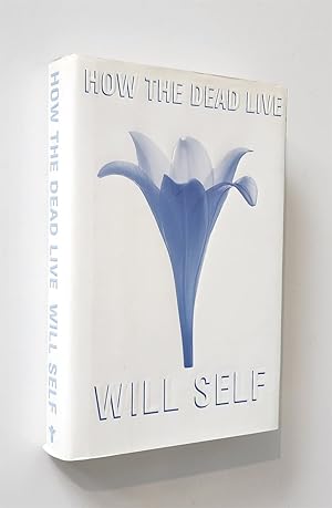 Seller image for How the Dead Live for sale by Time Traveler Books