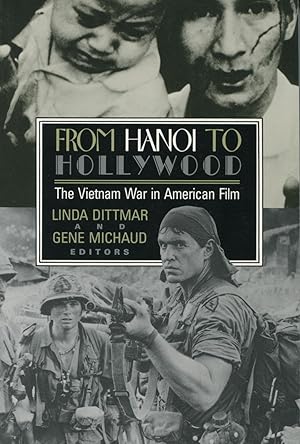 Seller image for From Hanoi to Hollywood: The Vietnam War in American Film for sale by Kenneth A. Himber