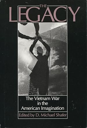The Legacy: The Vietnam War in the American Imagination