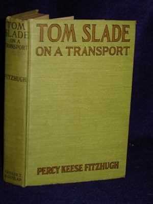 Immagine del venditore per Tom Slade on a Transport venduto da Gil's Book Loft