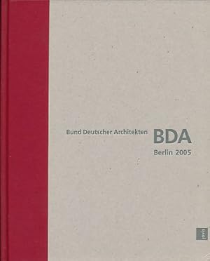 Seller image for Jahrbuch Bund Deutscher Architekten BDA. Berlin 2005. for sale by Fundus-Online GbR Borkert Schwarz Zerfa