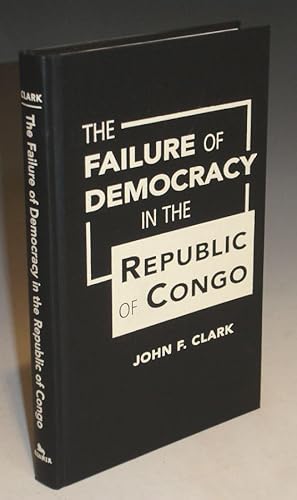 The Failure of Democracy in the Republic of Congo