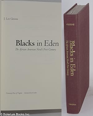 Bild des Verkufers fr Blacks in Eden; the African American novel's first century zum Verkauf von Bolerium Books Inc.