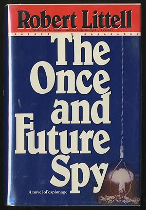 Seller image for The Once and Future Spy for sale by Between the Covers-Rare Books, Inc. ABAA