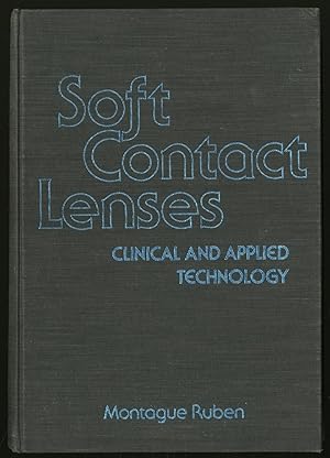 Imagen del vendedor de Soft Contact Lenses Clinical and Applied Technology a la venta por Between the Covers-Rare Books, Inc. ABAA