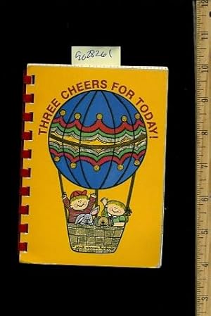 Imagen del vendedor de Three Cheers for Today ! [Pictorial Children's Reader, Learning to Read, Skill Building, Religious Biblical Based, About the Beauty God Has made] a la venta por GREAT PACIFIC BOOKS