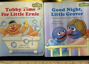 Seller image for Tubby Time for Little Ernie / Good Night Little Grover [Pictorial Children's Reader, Learning to Read, Skill building] for sale by GREAT PACIFIC BOOKS