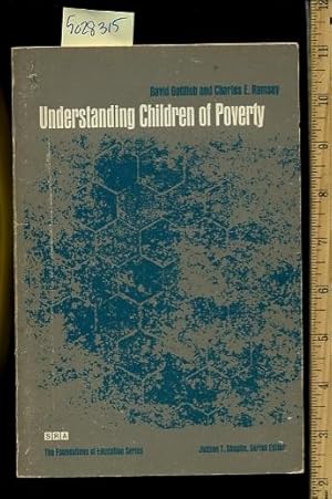 Bild des Verkufers fr Understanding Children of Poverty : The Foundations of Education Series [Critical / Practical Study ; Review Reference ; Biographical Details ; in Depth Research ; Practice / Process Explained ; Eductation / Learning ; discussion] zum Verkauf von GREAT PACIFIC BOOKS