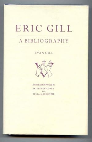 Eric Gill. A Bibliography.