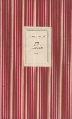 Bild des Verkufers fr Das Inselmdchen. Novelle. Mit einem Nachwort (von Otto Basil). zum Verkauf von Georg Fritsch Antiquariat