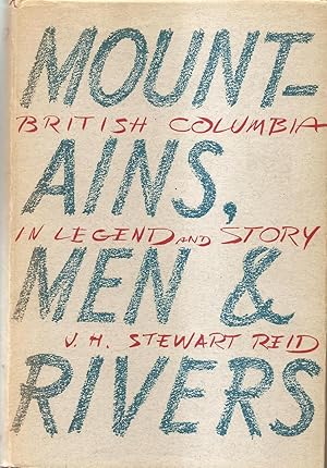 Mountains, Men & Rivers