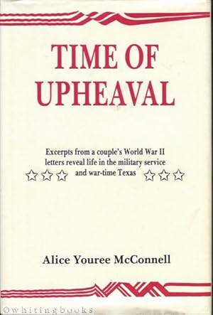 Time of Upheaval: Excerpts from a Couple's WWII Letters Reveal Life in the Military Service and W...