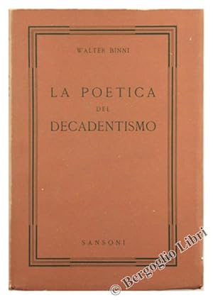 LA POETICA DEL DECADENTISMO.: