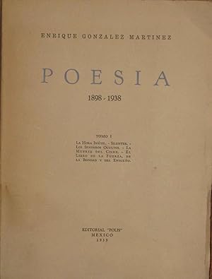 Poesia 1898 - 1938. Tomo I y Tomo II