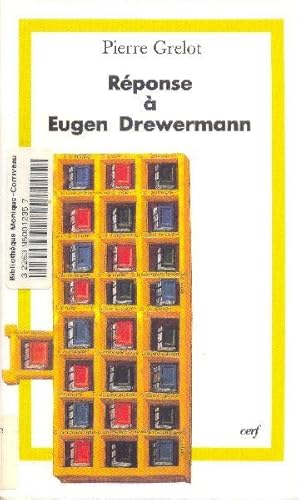 Réponse à Eugen Drewermann.