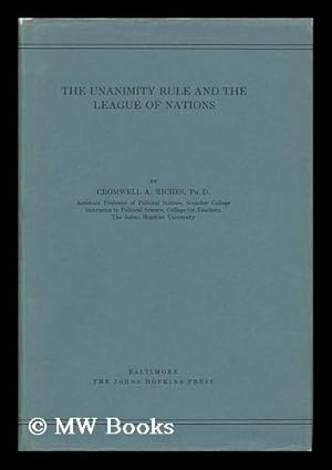 Imagen del vendedor de The Unanimity Rule and the League of Nations a la venta por MW Books Ltd.