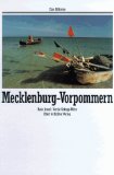 Imagen del vendedor de Mecklenburg-Vorpommern. Hans Jessel ; Gertje Sckopp-Witte, Eine Bildreise a la venta por Antiquariat  Udo Schwrer