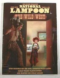 Immagine del venditore per National Lampoon : The Wild West. Volume I, No. 99, June 1978 venduto da Resource Books, LLC