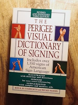 Seller image for THE PERIGEE VISUAL DICTIONARY OF SIGNING [Revised & Expanded 3rd Edition) for sale by 100POCKETS