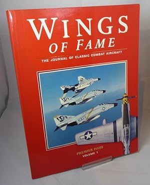 Image du vendeur pour Wings of Fame, the Journal of Classic Combat Aircraft, Premier Issue, Volume 1 mis en vente par Horsham Rare Books