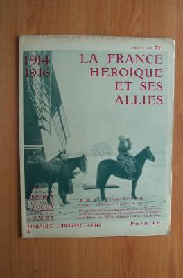 Bild des Verkufers fr LA FRANCE HEROIQUE ET SES ALLIES 1914-1916 FASCICULE 21 L'OFFENSIVE RUSSE zum Verkauf von KEMOLA