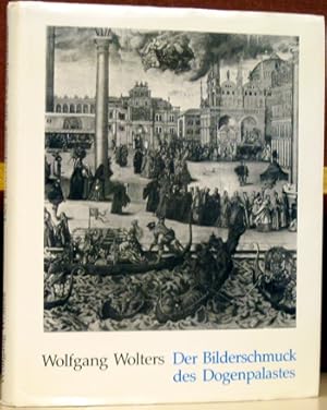 Seller image for Der Bilderschmuck des Dogenpalastes: Untersuchungen zur Selbstdarstellung der Republik Venedig im 16. Jahrhundert for sale by Moe's Books