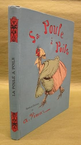 La Poule à Poils. Texte & illustrations de A. Vimar