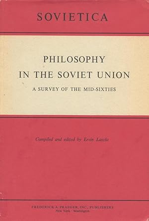 Seller image for PHILOSOPHY IN THE SOVIET UNION : A Survey of the Mid-Sixties (Sovietica, No 195) for sale by 100POCKETS