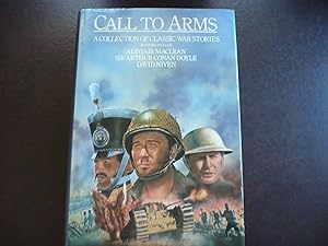 Imagen del vendedor de Call to Arms: A Collection of Classic War Stories. a la venta por J. King, Bookseller,