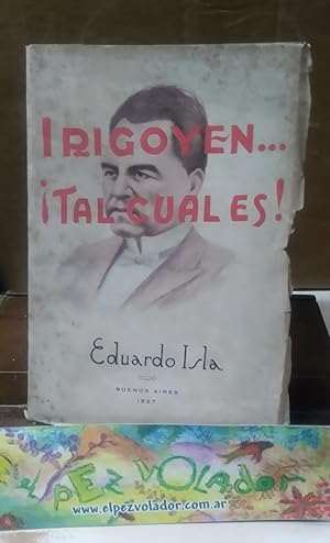 Imagen del vendedor de Irigoyen.  Tal Cual Es ! a la venta por Librera El Pez Volador