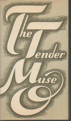 The Tender Muse: Collection of Verse