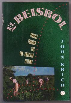 Seller image for El Beisbol : Travels Through the Pan-American Pastime for sale by Ray Dertz