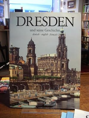 Imagen del vendedor de Dresden und seine Geschichte. deutsch - english - francais. a la venta por Antiquariat Floeder