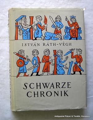 Schwarze Chronik. Aus dem Ungarischen von Liane Dira. Budapest, Corvina, 1963. 360 S., 2 Bl. Illu...